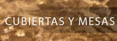 Cubiertas y Mesas